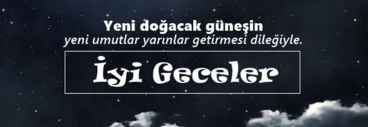 iyi geceler mesajlari 446 İyi Geceler Mesajları 2023   Aileye, Arkadaşa, Sevgiliye Kısa, Uzun ve Resimli İyi Geceler Mesajı