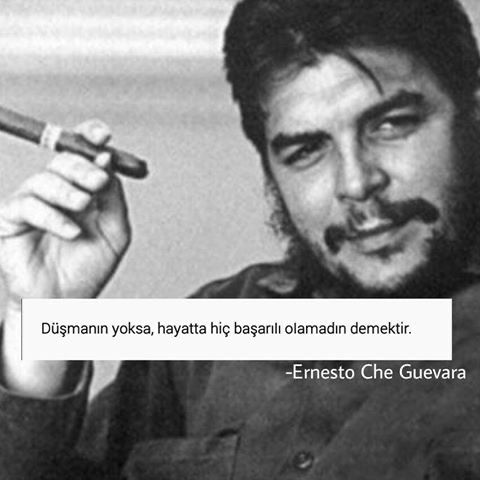 Che Guevara sozleri Che Guevara Sözleri