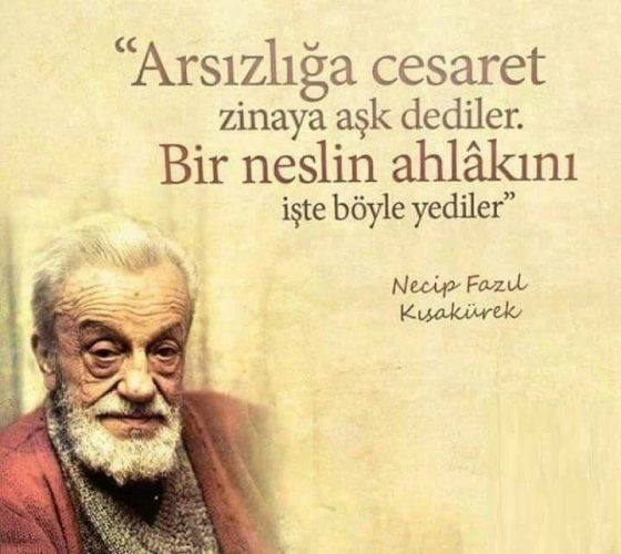 necip fazil kisakurek sozleri 14 Necip Fazıl Kısakürek Sözleri