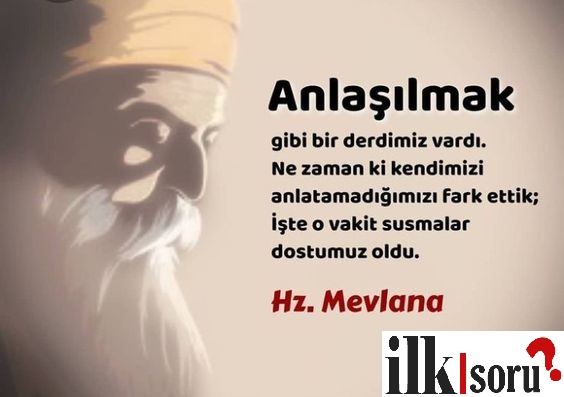 resimli mevlana sozleri Mevlana sözleri   Mevlanadan ibretlik sözler   mevlananın güzel sözleri